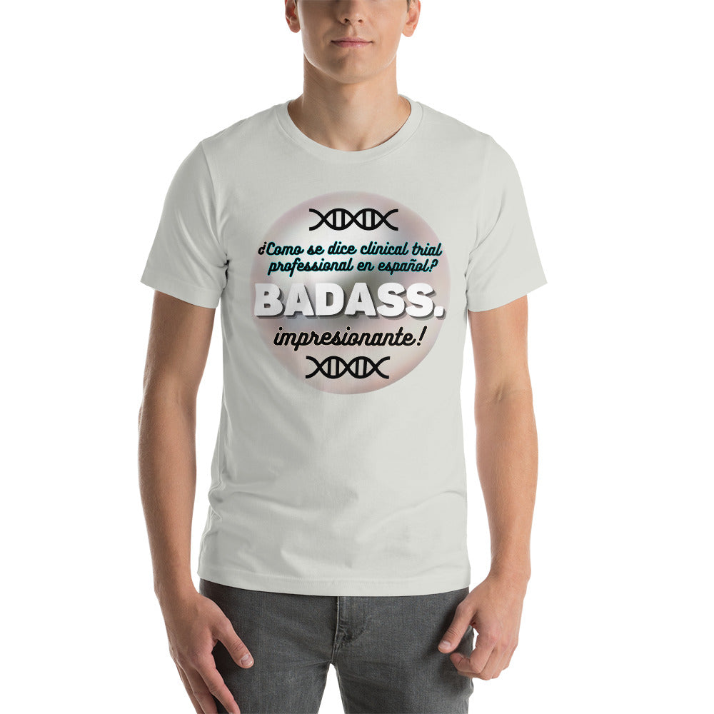 BADASS (Impresionante): Unisex t-shirt