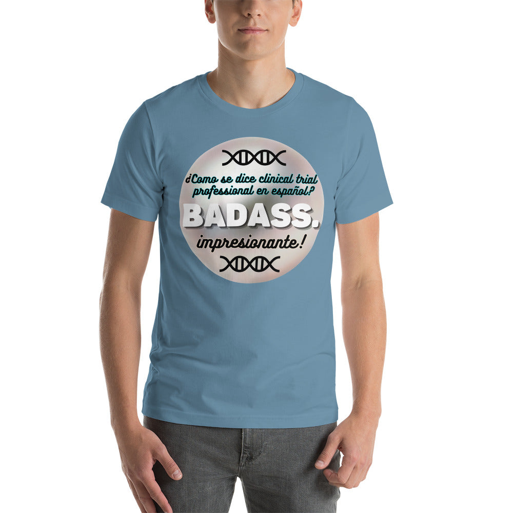 BADASS (Impresionante): Unisex t-shirt