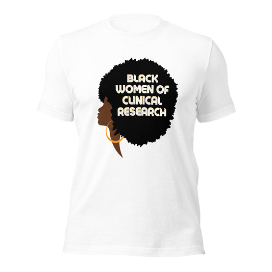 black women OF clinical research Unisex t-shirt